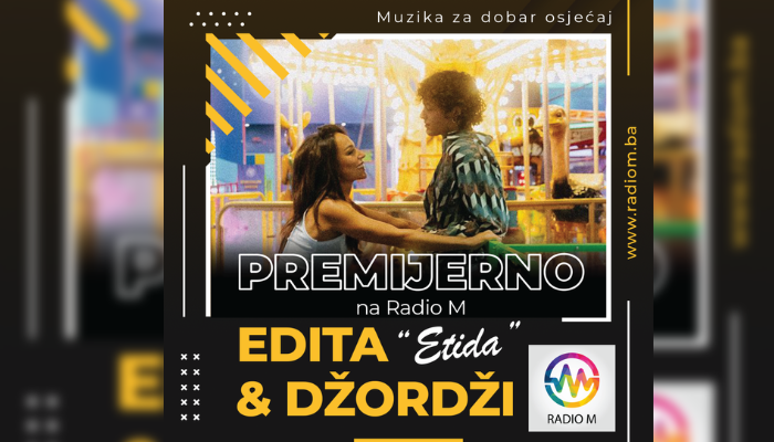 Edita i Džordži u programu Radija M premijerno predstavili novu pjesmu “Etida”