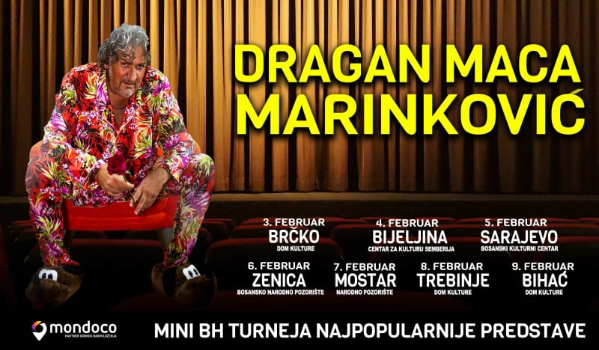 Hit komedija Dragana Marinkovića Mace koja je do sada nasmijala stotine hiljada ljudi  ponovo na turneji po bh. gradovima