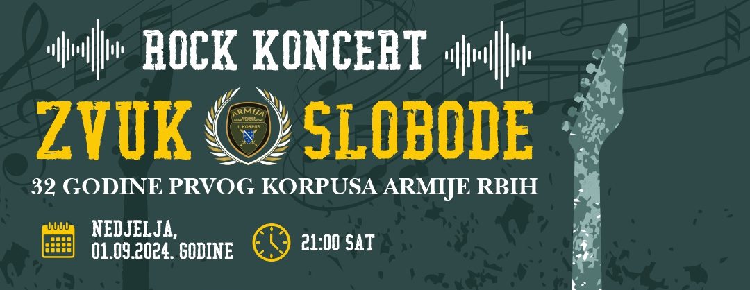 Rock koncert i Svecana akademija povodom 32 godine od osnivanja 1. korpusa ARBiH