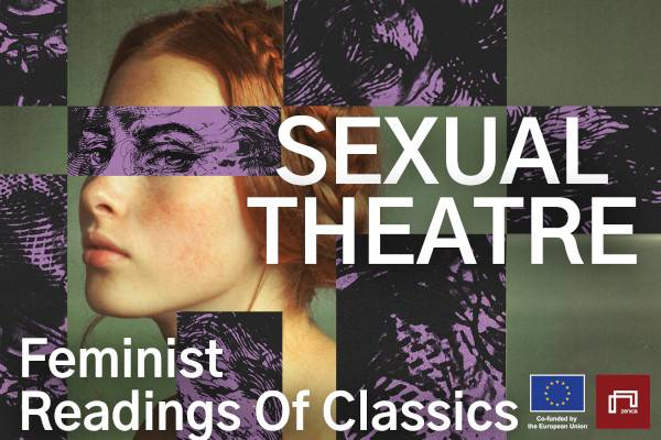 Napisani novi dramski tekstovi – počinje produkcijska faza projekta “The Sexual Theatre – Feminističko čitanje klasika”