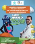 Humanitarni koncert “Latif i Mravko Travko” za poplavljena područja u Bosni i Hercegovini