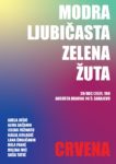 Udruženje za kulturu i umjetnost Crvena organizira izložbu “Modra,ljubičasta,zelena,žuta”