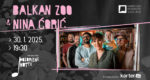 U sklopu specijalnog programa „Pozorišne notte“ 30. januara koncert Balkan Zoo and Nina Ćorić