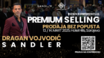 Prodaja je vještina koja proizlazi iz znanja: Pridružite se PREMIUM SELLING konferenciji sa Draganom Vojvodićem Sandlerom i usvojite prave alate za uspjeh!